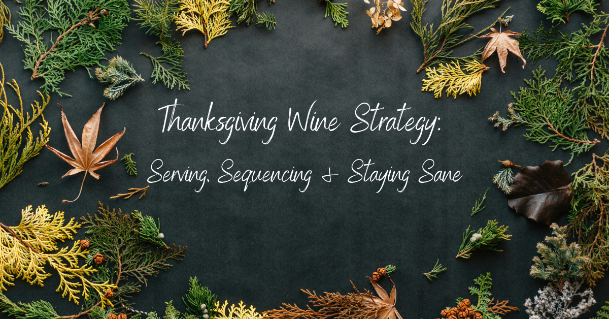 Thanksgiving wine strategy